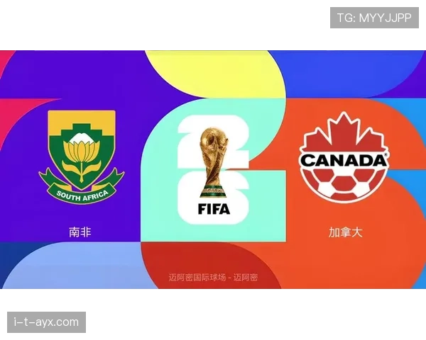 南非冲击2026世界杯：能否重返美加墨赛场